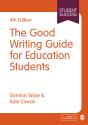 The Good Writing Guide For Education Students - Preview