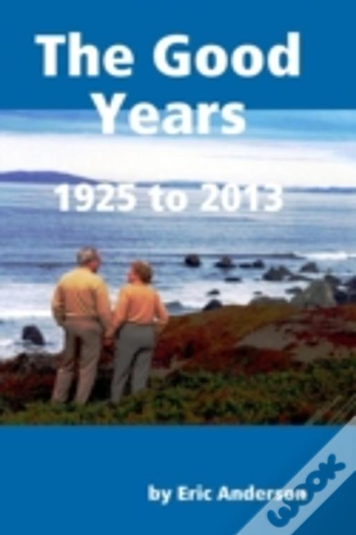 The Good Years