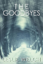 The Goodbyes - Preview