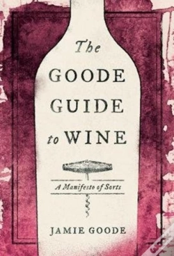 Capa do artigo The Goode Guide To Wine