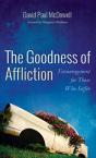 The Goodness Of Affliction - Preview