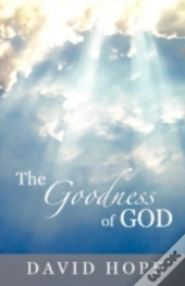 The Goodness Of God