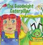 The Goodnight Caterpillar - Preview