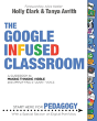 The Google Infused Classroom - Preview