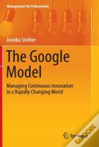 The Google Model
