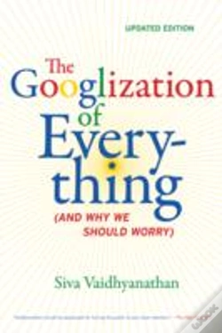 Capa do artigo The Googlization Of Everything
