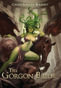 The Gorgon Bride - Preview