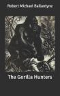 The Gorilla Hunters - Preview