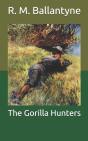 The Gorilla Hunters - Preview