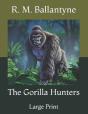 The Gorilla Hunters - Preview