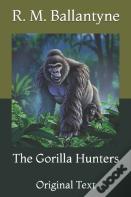 The Gorilla Hunters