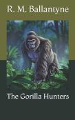 The Gorilla Hunters