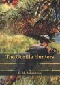 The Gorilla Hunters - Preview