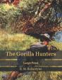 The Gorilla Hunters - Preview