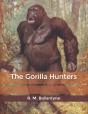 The Gorilla Hunters - Preview