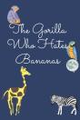 The Gorilla Who Hates Bananas - Preview