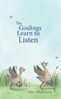 The Goslings Learn To Listen - Preview