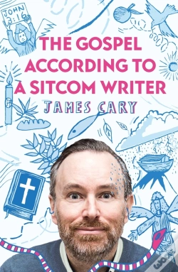 Capa do artigo The Gospel According To A Sitcom Writer