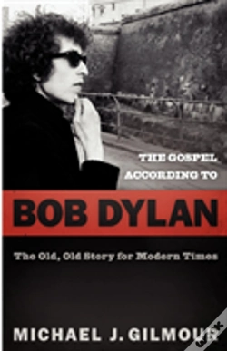 Capa do artigo The Gospel According To Bob Dylan