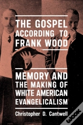 The Gospel According To Frank Wood