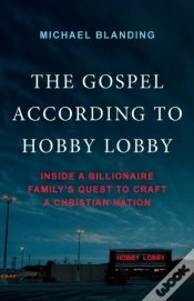 Capa do artigo The Gospel According To Hobby Lobby