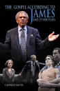 The Gospel According To James And Other Plays - Preview