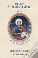 The Gospel According To Mark