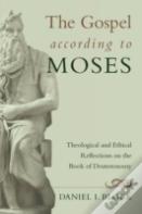 The Gospel According To Moses