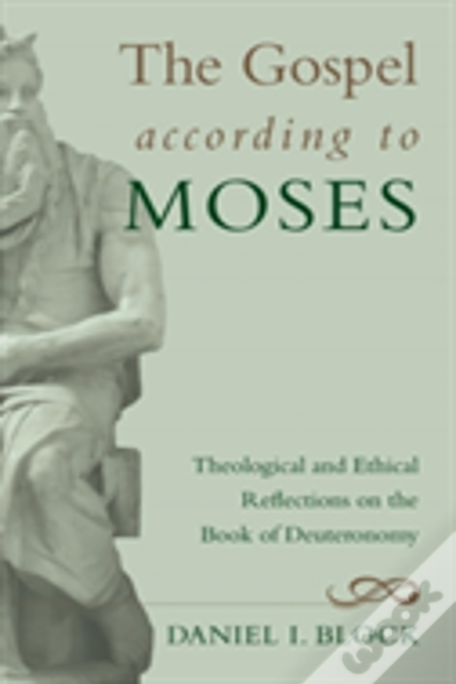 The Gospel According To Moses