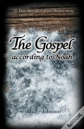 The Gospel According To Noah