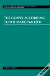 The Gospel According To The Marginalized