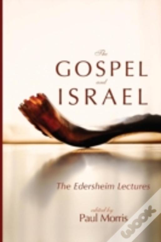 The Gospel And Israel