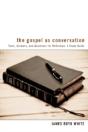 The Gospel As Conversation: Texts, Sermo - Preview