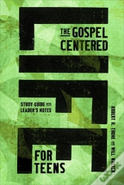 Capa do artigo The Gospel-Centered Life For Teens