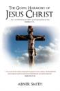 The Gospel Harmony Of Jesus Christ - Preview