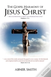 Capa do artigo The Gospel Harmony Of Jesus Christ