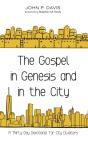 The Gospel In Genesis And In The City - Preview
