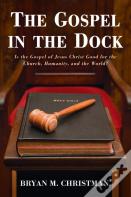 The Gospel In The Dock