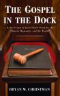 The Gospel In The Dock - Preview