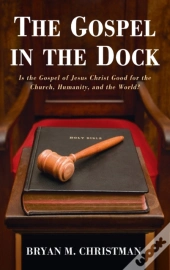 The Gospel In The Dock