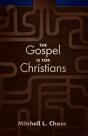 The Gospel Is For Christians - Preview