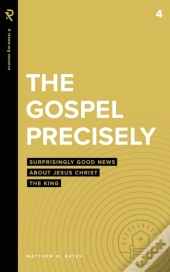 The Gospel Precisely: Surprisingly Good
