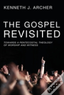 The Gospel Revisited