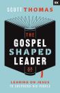 The Gospel Shaped Leader - Preview