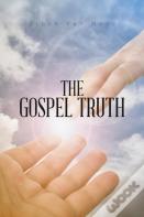 The Gospel Truth