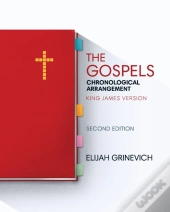 The Gospels: Chronological Arrangement -