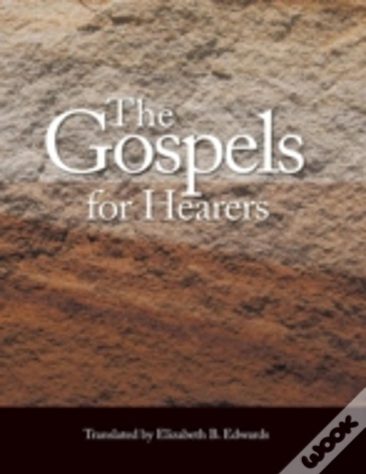 The Gospels For Hearers