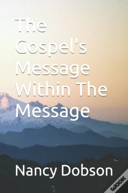 Capa do artigo The Gospel'S Message Within The Message