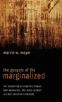 The Gospels Of The Marginalized - Preview