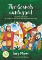 The Gospels Unplugged - Preview